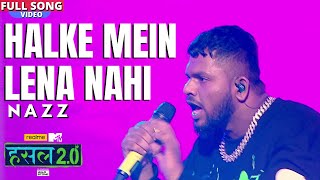Halke mein lena nahi Rap Lyrics